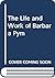 The Life and Work of Barbar...