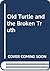 Old Turtle and the Broken Truth by Douglas Wood