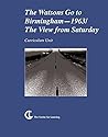 The Watsons Go to Birmingham - 1963 / The View from Saturday (Curriculum Unit)