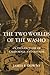 The Two Worlds of the Washo: An Indian Tribe of California and Nevada (Case Studies in Cultural Anthropology Series)