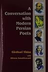 A Conversation With Modern Persian Poets (BIBLIOTHECA IRANICA LITERATURE SERIES) (English and Persian Edition)