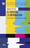 El crash de la información: Los mecanismos de la desinformación cotidiana