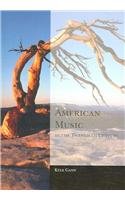 American Music in the Twentieth Century (Paperback)