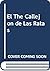El The Callejon de Las Ratas (Spanish Edition)