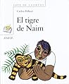 El tigre de Naim (Story Soup) (Spanish Edition)