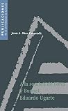 A la sombra de Lorca y Buñuel: Eduardo Ugarte A la sombra de Lorca y Buñuel: Eduardo Ugarte