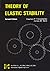 Theory of Elastic Stability