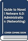Guide to Novell NetWare 6.0 Administration Guide to Novell NetWare 6.0 Administration