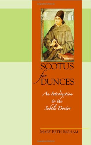 Scotus for Dunces: An Introduction to the Subtle Doctor (Paperback)