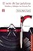 El acto de las palabras : estudios y diálogos con Octavio Paz (Spanish Edition)
