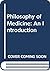 Philosophy of Medicine: An Introduction