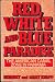 Red, white, and blue paradi...