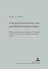 Vom getreuen Boten zum nachdichterischen Autor: Übersetzungskritische Analyse von Fernando Pessoas "Livro do Desassossego" in deutscher Sprache ... Kommunikation) (German Edition) Vom getreuen Boten zum nachdichterischen Autor: Übersetzungskritische Analyse von Fernando Pessoas "Livro do Desassossego" in deutscher Sprache ... Kommunikation) (German Edition)