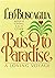 Bus 9 to Paradise: A Loving Voyage