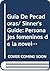 Guia De Pecadoras/ Sinner's Guide: Personajes femeninos de la novela mexicana del siglo XX (Spanish Edition)