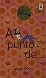 A Punto De... (Spanish Edition)