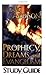 Prophecy, Dreams, And Evangelism Study Guide