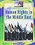 Human Rights in the Middle East (Lucent Library of Conflict in the Middle East)