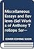 Miscellaneous Essays and Reviews (Sel Works of Anthony Trollope Series)