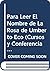 Para Leer El Nombre de La Rosa de Umberto Eco (Cursos y Conferencias) (Spanish Edition)
