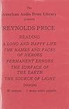 Reynolds Price: A Long and Happy Life/Readings Reynolds Price: A Long and Happy Life/Readings