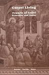 Gospel Living: St Francis of Assisi Yesterday and Today (Franciscan Pathways Ser.)) Gospel Living: St Francis of Assisi Yesterday and Today (Franciscan Pathways Ser.))