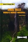 Angel Falls: World's Highest Waterfall (Nature's Greatest Hits) Angel Falls: World's Highest Waterfall (Nature's Greatest Hits)