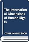 The International Dimensions of Human Rights [2 volumes]