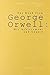 The Road from George Orwell: His Achievement and Legacy