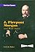 J. Pierpont Morgan and Wall Street (American Tycoons)