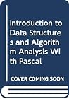 Introduction to Data Structures and Algorithm Analysis With Pascal Introduction to Data Structures and Algorithm Analysis With Pascal