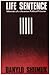 Life Sentence by Danylo Shumuk Life Sentence by Danylo Shumuk