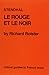 Stendhal: Le Rouge et le Noir (Critical Guides to French Texts)