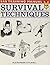 Survival Techniques (SAS Training Manual)