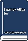 Swampy Alligator