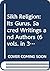 Sikh Religion: Its Gurus, S...