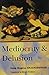 Mediocrity and Delusion: Co...