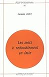 Les Mots a Redoublement En Latin (Etudes Et Commentaires) (Volume 90) (French Edition)