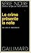 Le crime présente la note