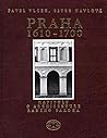 Praha, 1610-1700: Kapitoly o architektuře raného baroka (Czech Edition)