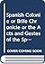Spanish Colonie or Brife Chronicle or the Acts and Gestes of the Spaniards in the West Indies