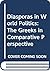 Diasporas in World Politics: The Greeks in Comparative Perspective