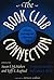 The Book Club Connection: Literacy Learning and Classroom Talk (Language and Literacy Series)
