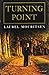 The Turning Point by Laurel Mouritsen