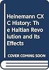 The Haitian revolution and its effects (Heinemann CXC history)