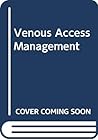 Venous Access Management