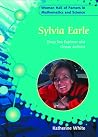 Sylvia Earle: Deep Sea Explorer and Ocean Activist (Women Hall of Famers in Mathematics and Science)