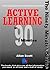 Active Learning in 90 Minutes by Allan Scott
