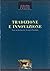 Tradizione e innovazione: Studi su De Sanctis, Croce e Pirandello (Critica e letteratura) (Italian Edition)