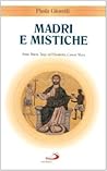 Madri e mistiche: Anna Maria Taigi ed Elisabetta Canori Mora (Santi e sante di Dio) (Italian Edition)